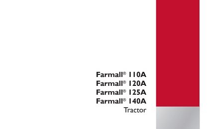 Case IH Farmall 110A, Farmall 120A, Farmall 125A, Farmall 140A Tractor Service Manual