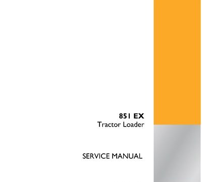 CASE 851EX Tractor Loader Service Manual