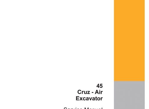 Case 45 Cruz-Air Excavator Service Manual