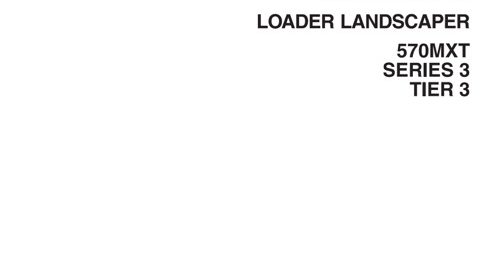 Case 570MXT SERIES 3 TIER 3 Loader Landscaper Service Manual